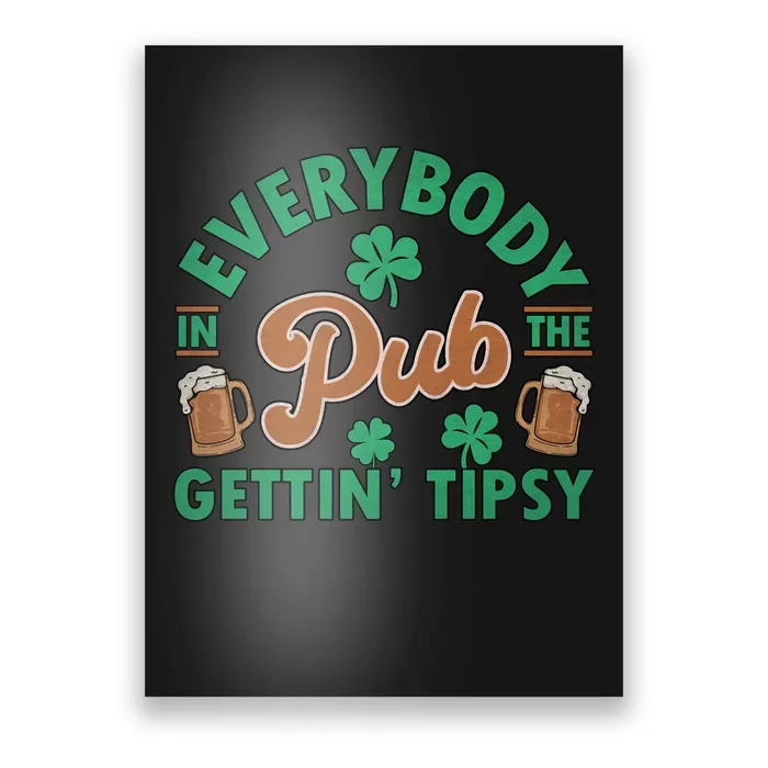 Everybody In The Pub Getting Tipsy Funny St Patrick's Day Poster