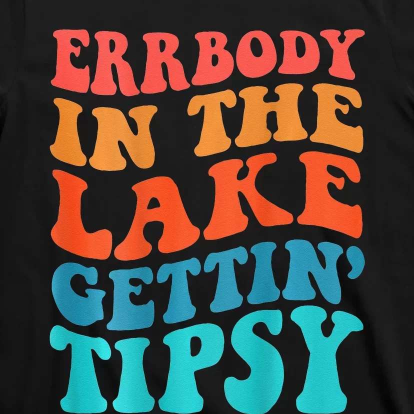 Everybody In The Lake Getting Tipsy Retro Groovy T-Shirt