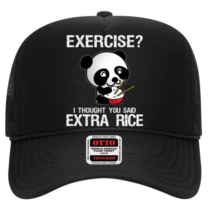 Exercise I Thought You Said Extra Rice High Crown Mesh Trucker Hat