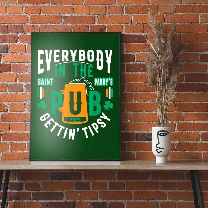 Everybody In The Pub Getting Tipsy St Patricks Day Shamrock Poster