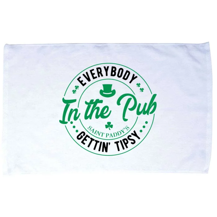 Everybody In The Pub Getting Tipsy St Patricks Day Shamrock Microfiber Hand Towel