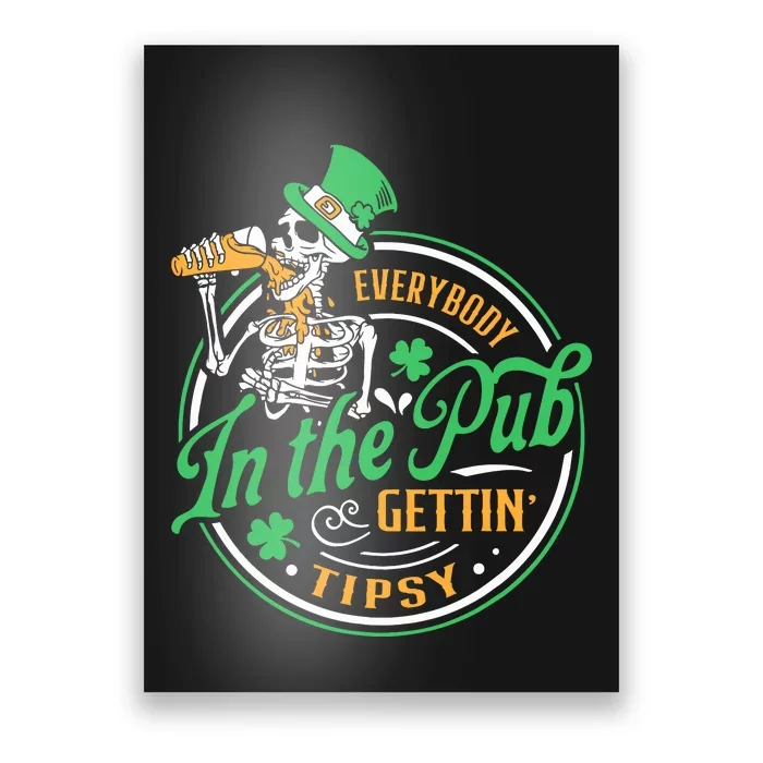 Everybody In The Pub Getting Tipsy St Patricks Day Poster