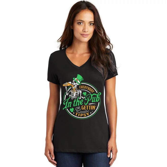 Everybody In The Pub Getting Tipsy St Patricks Day Women's V-Neck T-Shirt