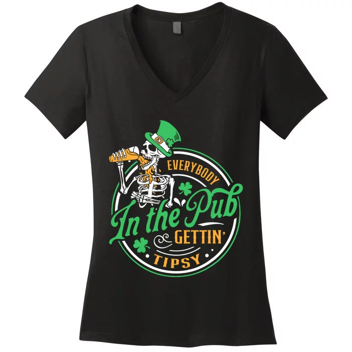 Everybody In The Pub Getting Tipsy St Patricks Day Women's V-Neck T-Shirt