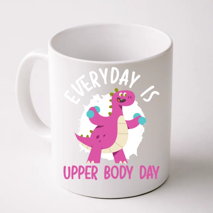 Everyday Is Upper Body Day Fitness Dinosaur Brachiosaurus Gift Front & Back Coffee Mug