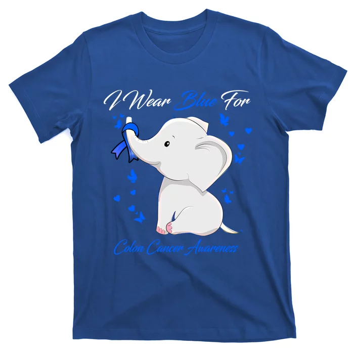 Elephant I Wear Blue For Colon Cancer Awareness Gift T-Shirt