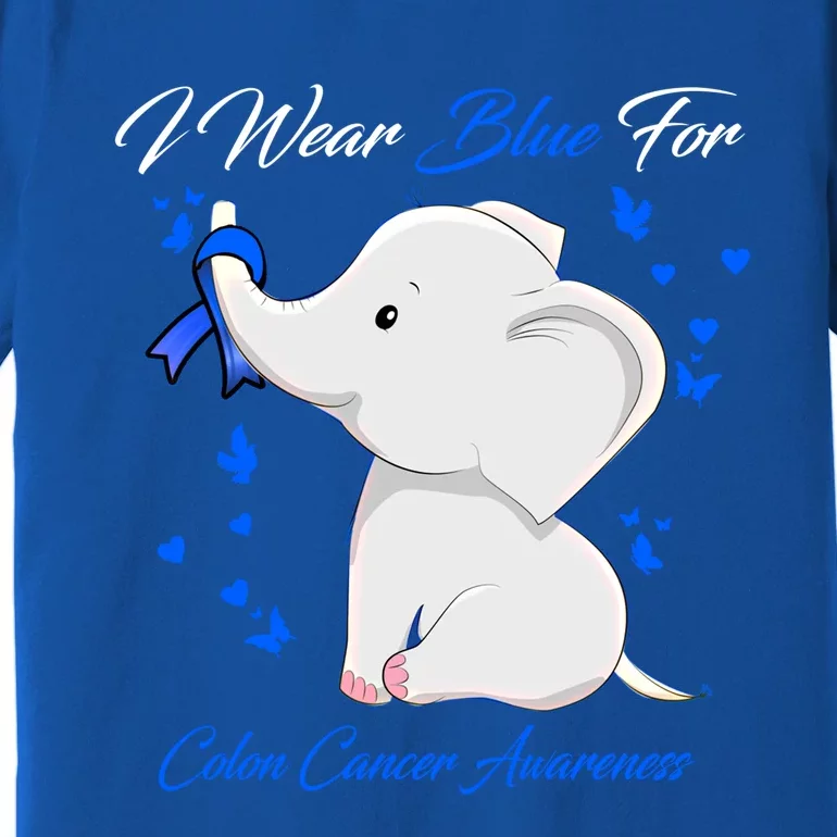 Elephant I Wear Blue For Colon Cancer Awareness Gift Premium T-Shirt