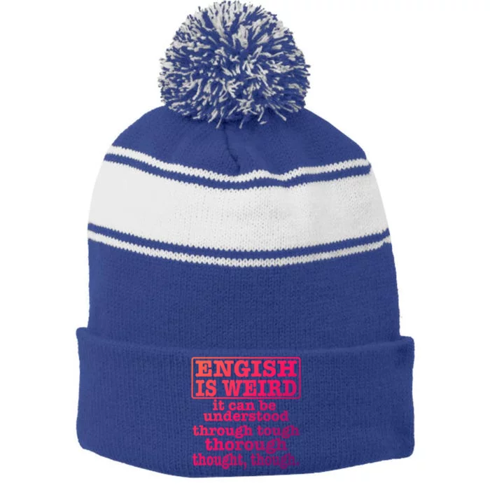 English Is Weird Gift Stripe Pom Pom Beanie