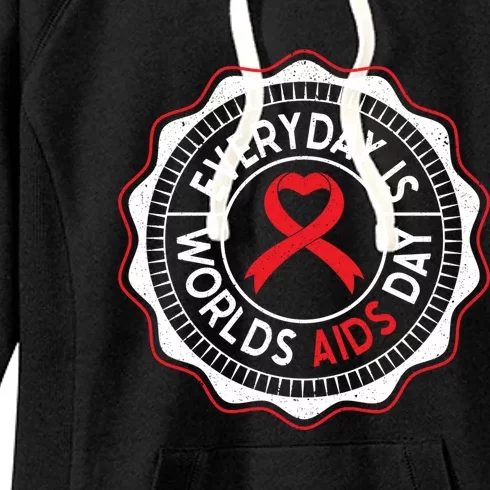 Everyday Is World Aids Day Hiv Aids Awareness Red Ribbon Gift Women's Fleece Hoodie