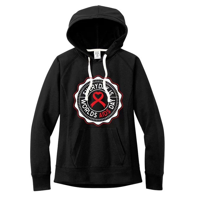 Everyday Is World Aids Day Hiv Aids Awareness Red Ribbon Gift Women's Fleece Hoodie