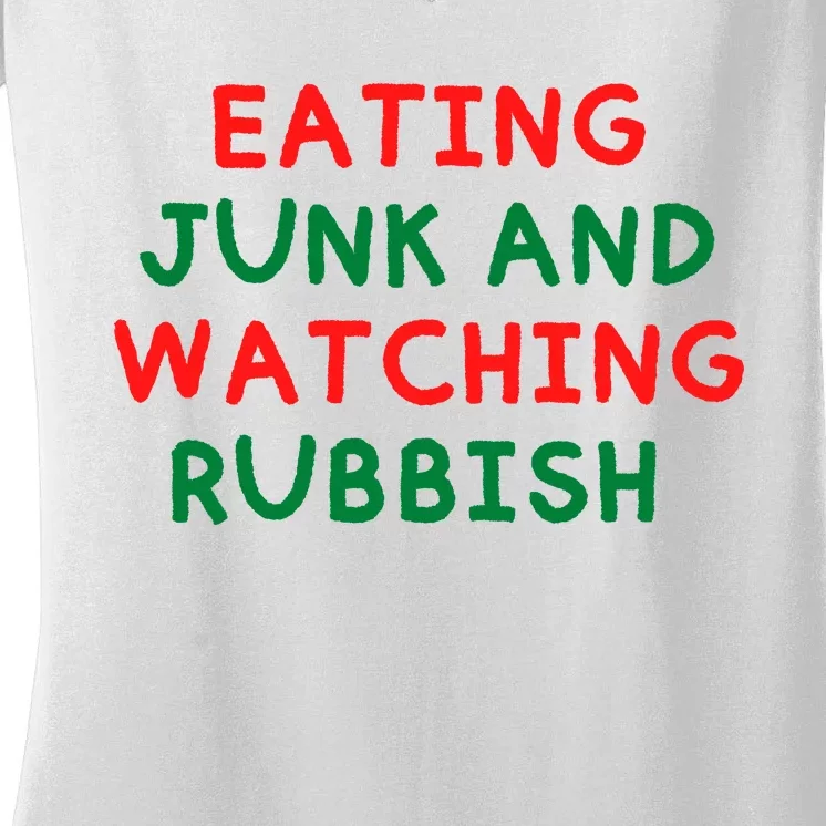 Eating Junk And Watching Rubbish Funny Christmas Women's V-Neck T-Shirt