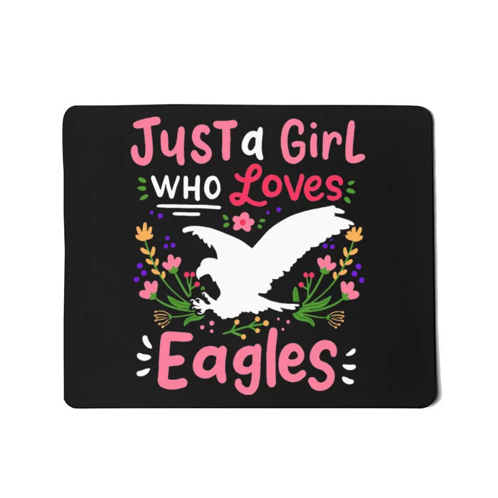 Eagle Just A  Who Loves Eagle Mousepad