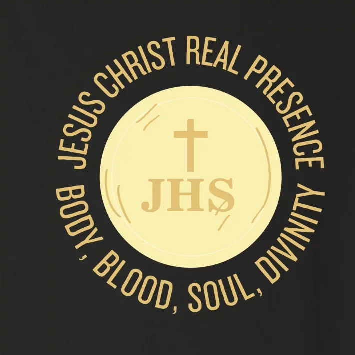 Eucharist Jesus Christ Presence Body Blood Soul Divinity Toddler Long Sleeve Shirt