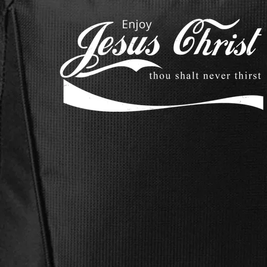 Enjoy Jesus Christ Thou Shalt Never Thirst City Backpack