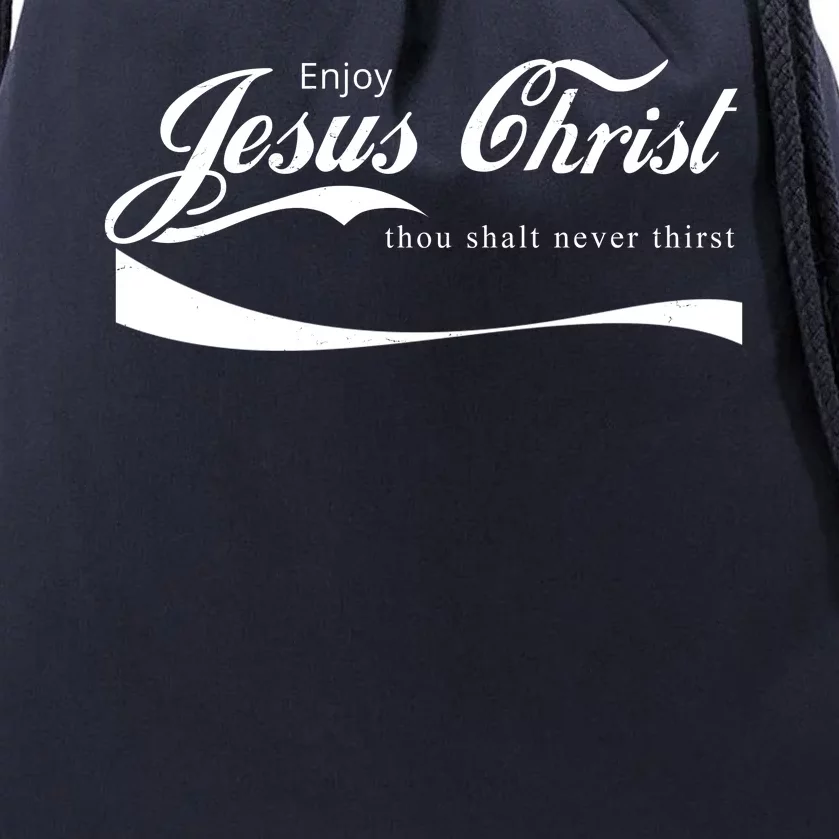 Enjoy Jesus Christ Thou Shalt Never Thirst Drawstring Bag