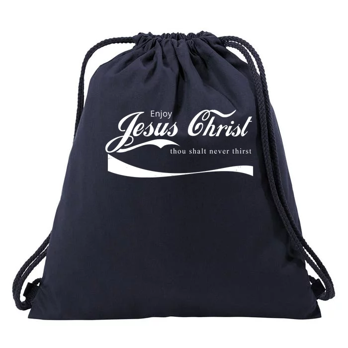 Enjoy Jesus Christ Thou Shalt Never Thirst Drawstring Bag