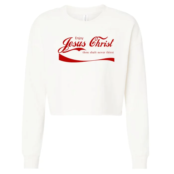 Enjoy Jesus Christ Thou Shalt Never Thirst Cropped Pullover Crew