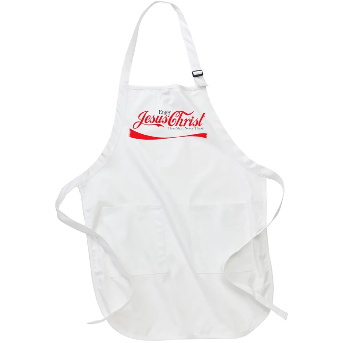 Enjoy Jesus Christ Thou Shalt Never Thirst Funny Religious Full-Length Apron With Pocket