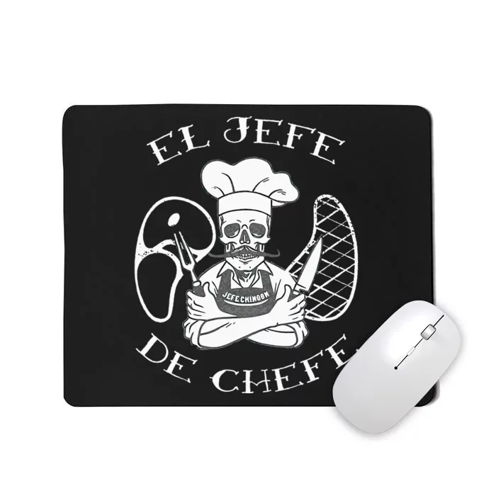 El Jefe De Chefe Funny Mexican Dad Boss Latino Mousepad