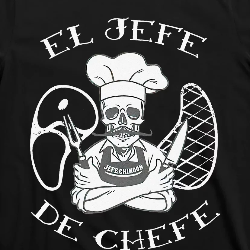 El Jefe De Chefe Funny Mexican Dad Boss Latino T-Shirt