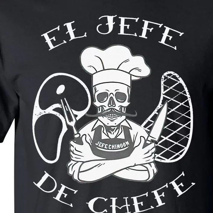 El Jefe De Chefe Funny Mexican Dad Boss Latino Tall T-Shirt