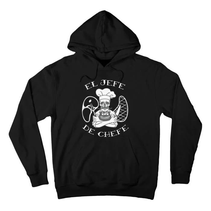 El Jefe De Chefe Funny Mexican Dad Boss Latino Tall Hoodie