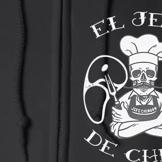 El Jefe De Chefe Funny Mexican Dad Boss Latino Full Zip Hoodie