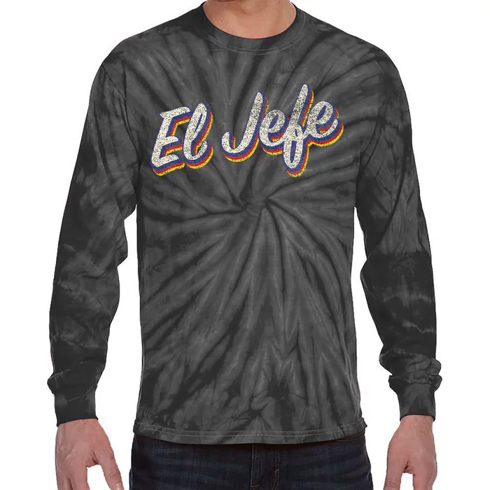 El Jefe Funny Mexican The Boss Spanish Tie-Dye Long Sleeve Shirt