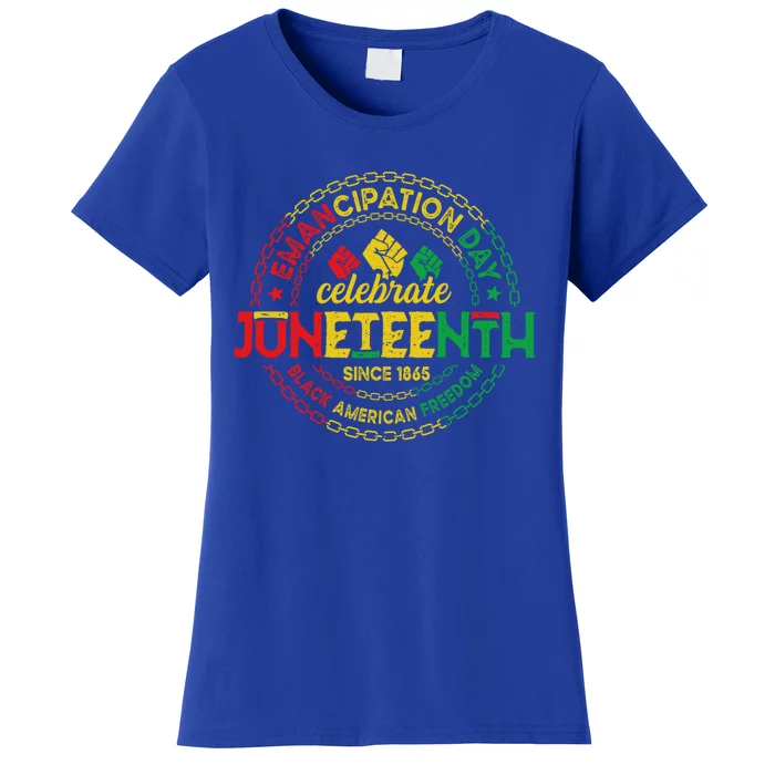 Ecipation Juneteenth Freemeaningful Giftish 1865 Freedom Black History Gift Women's T-Shirt