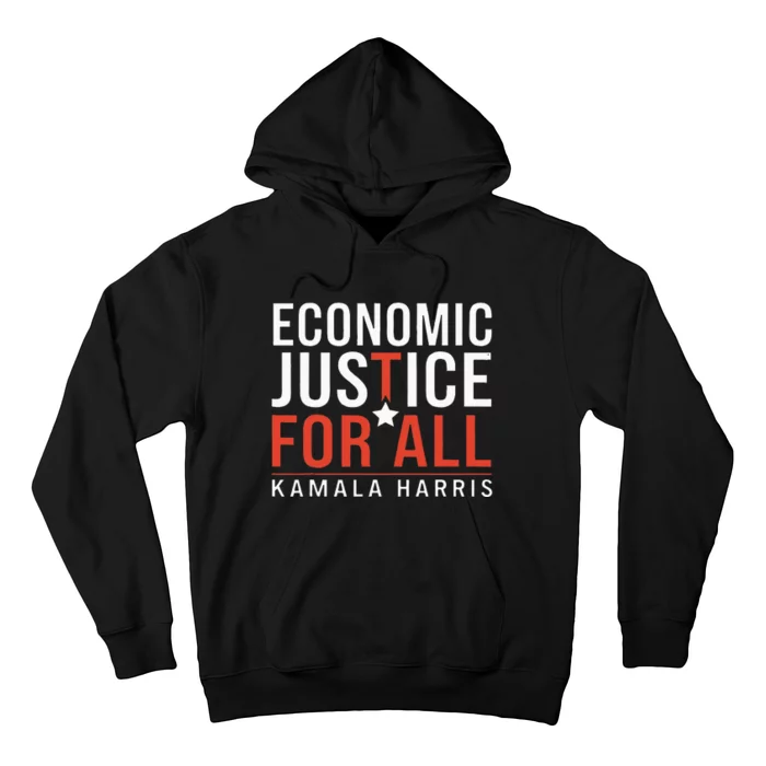 Economic Justice For All Kamala Harris Hoodie