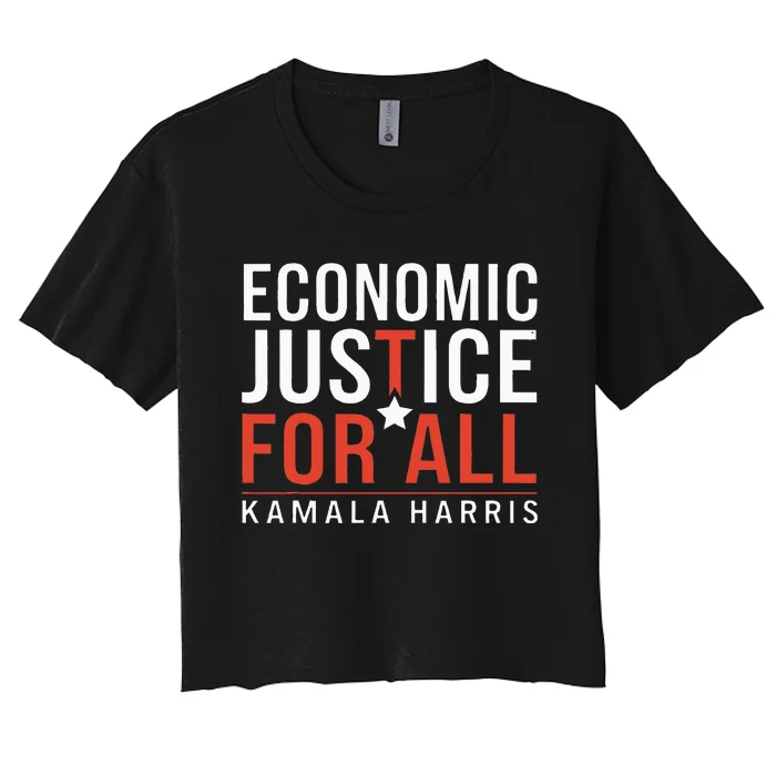 Economic Justice For All Kamala Harris Women's Crop Top Tee