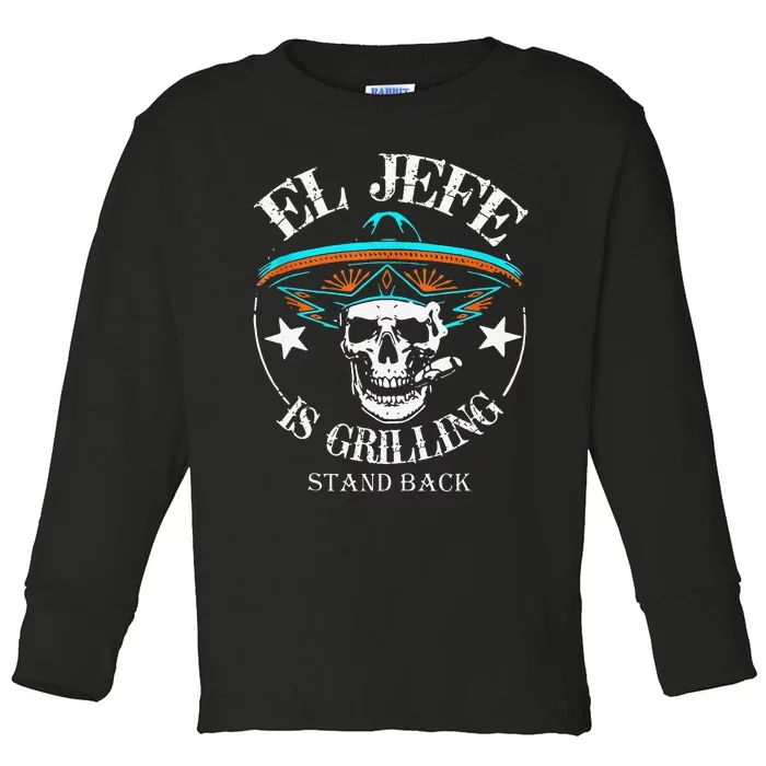 El Jefe Grilling Stand Back Funny Mexican Dad Playera Toddler Long Sleeve Shirt