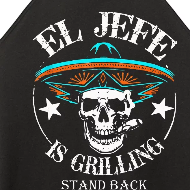 El Jefe Grilling Stand Back Funny Mexican Dad Playera Women’s Perfect Tri Rocker Tank