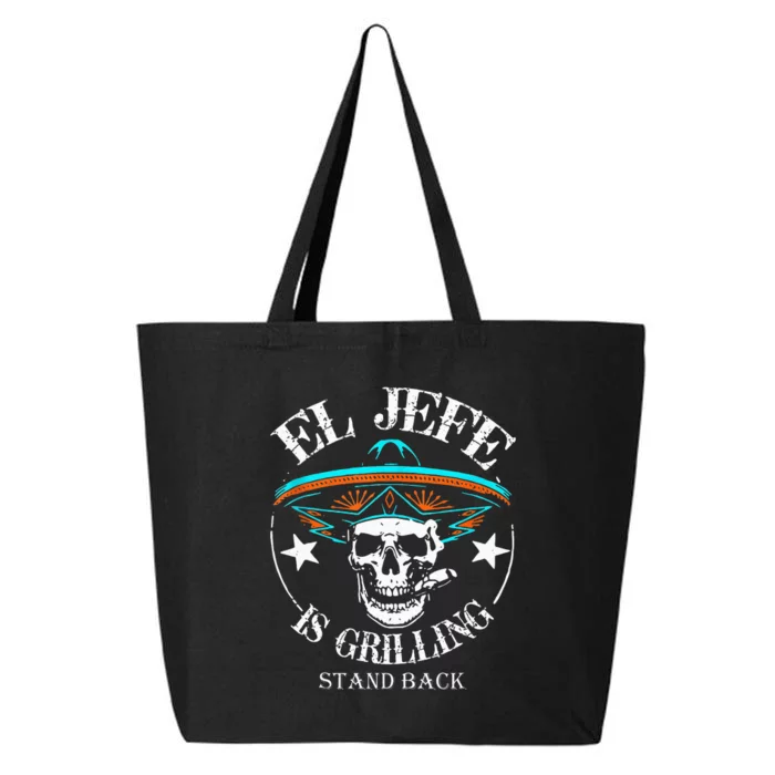 El Jefe Grilling Stand Back Funny Mexican Dad Playera 25L Jumbo Tote