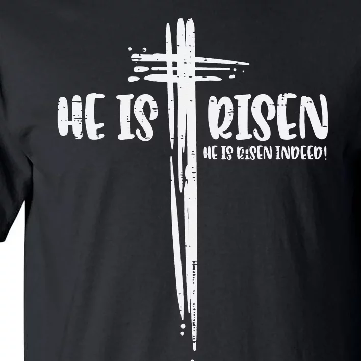 Easter Jesus He Is Risen Indeed Religious Christian Tall T-Shirt