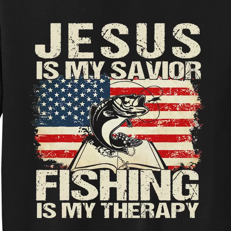 Even Jesus Had A Fish Story Funny Fishing Fisherman Tall Sweatshirt