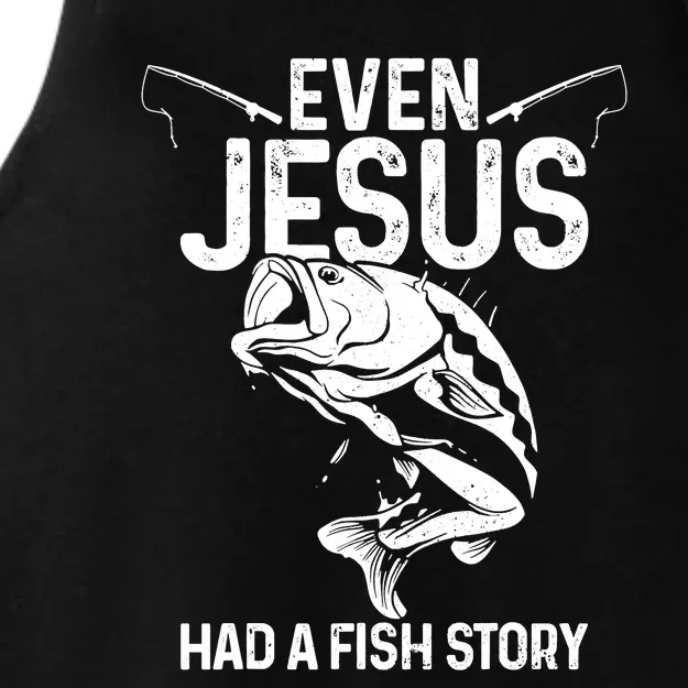 Even Jesus Had A Fish Story Funny Fishing Fisherman Ladies Tri-Blend Wicking Tank