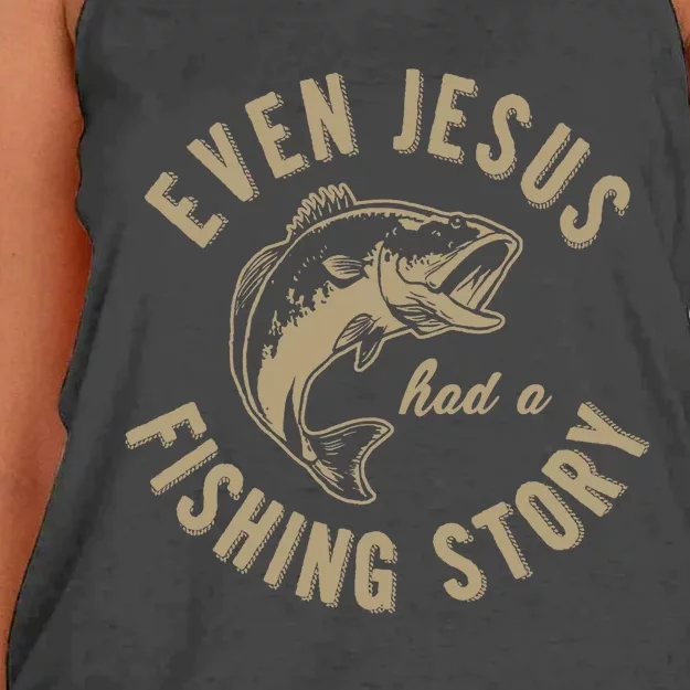 Even Jesus Had A Fishing Story Gift Funny Christian Fish Women's Knotted Racerback Tank