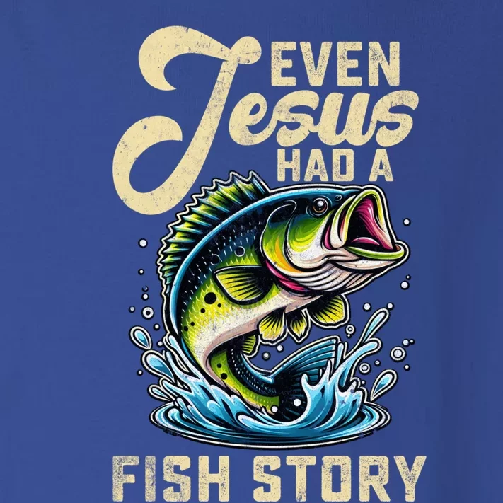 Even Jesus Had A Fish Story Funny Fisher Fishing Bass Gift Toddler Long Sleeve Shirt