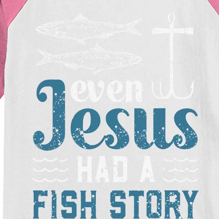 Even Jesus Had A Fish Story Fishing Christian Joke Fisherman Kids Colorblock Raglan Jersey