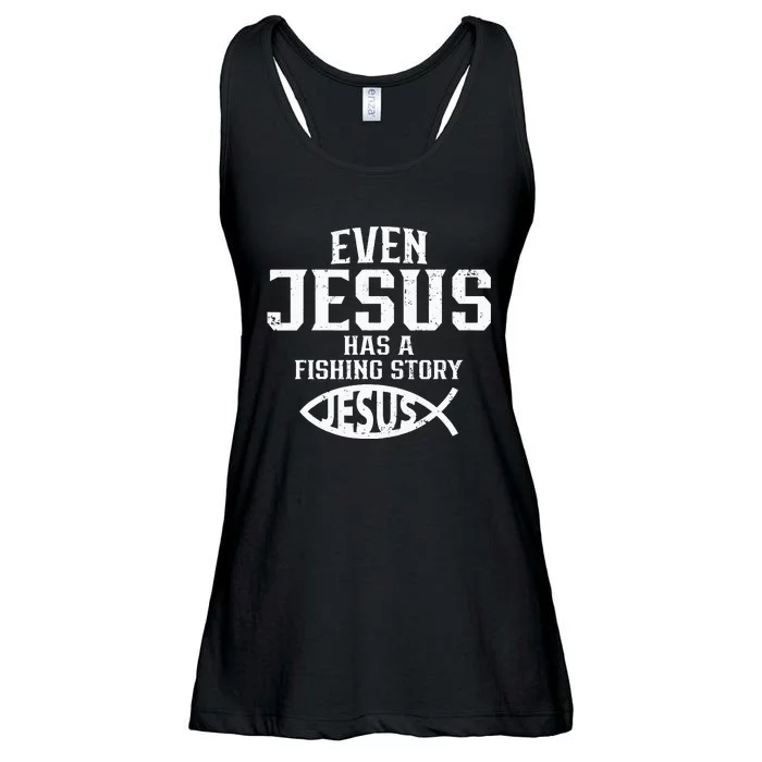 Even Jesus Had A Fish Story Funny Fishing Fisherman Ladies Essential Flowy Tank