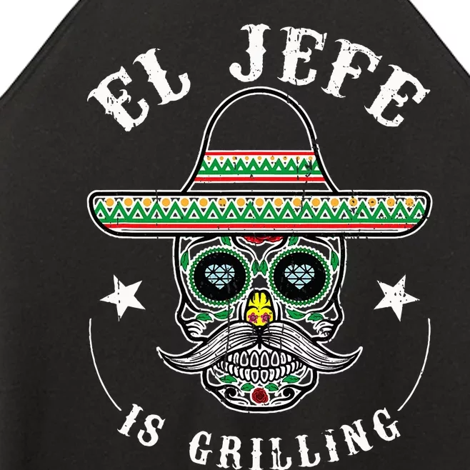 El Jefe Is Grilling Stand Back Funny Mexican Dad Jefe Women’s Perfect Tri Rocker Tank