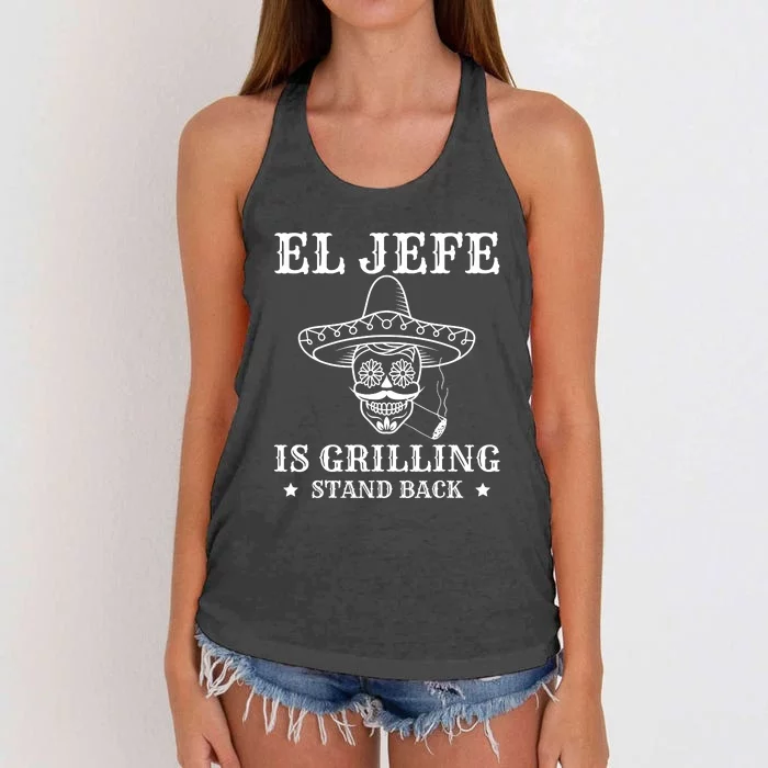 El Jefe Is Grilling Funny Mexican Dad BBQ Grill Women's Knotted Racerback Tank