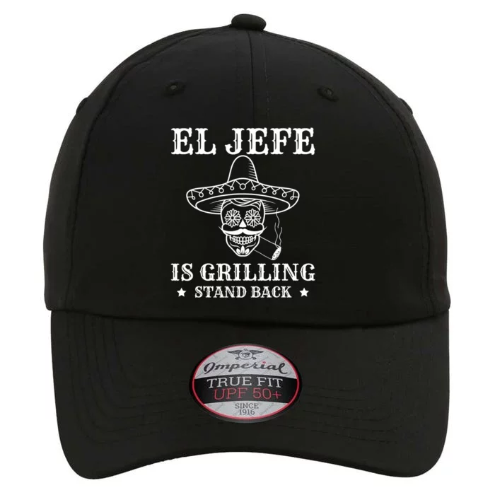 El Jefe Is Grilling Funny Mexican Dad BBQ Grill The Original Performance Cap