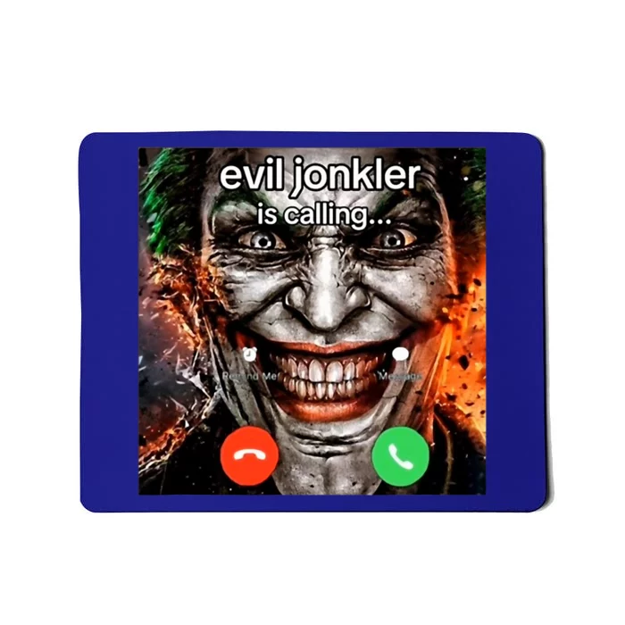 Evil Jonkler Is Calling Mousepad