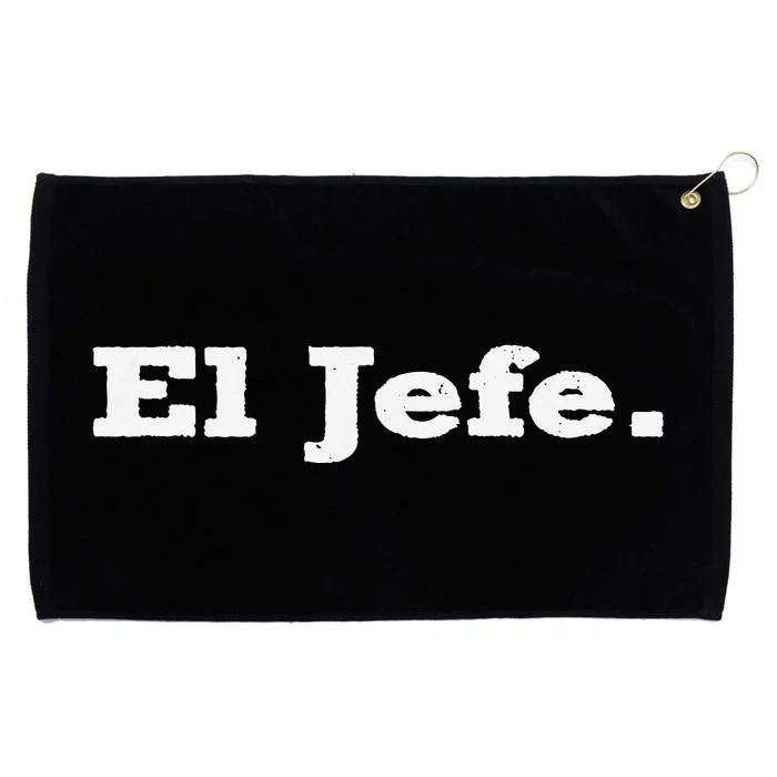 El Jefe Mexican Humor Orgullo Mexicano Grommeted Golf Towel