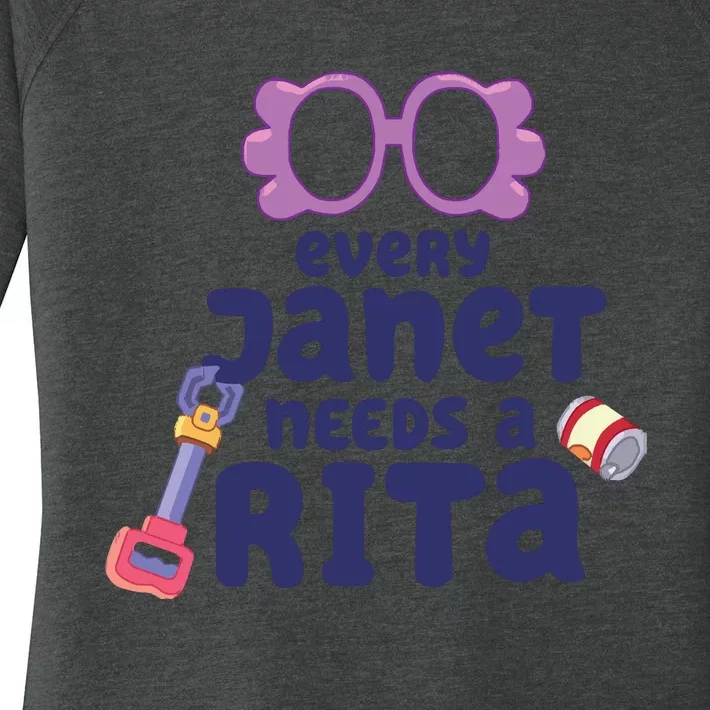 Every Janet Needs A Rita. Women's Perfect Tri Tunic Long Sleeve Shirt