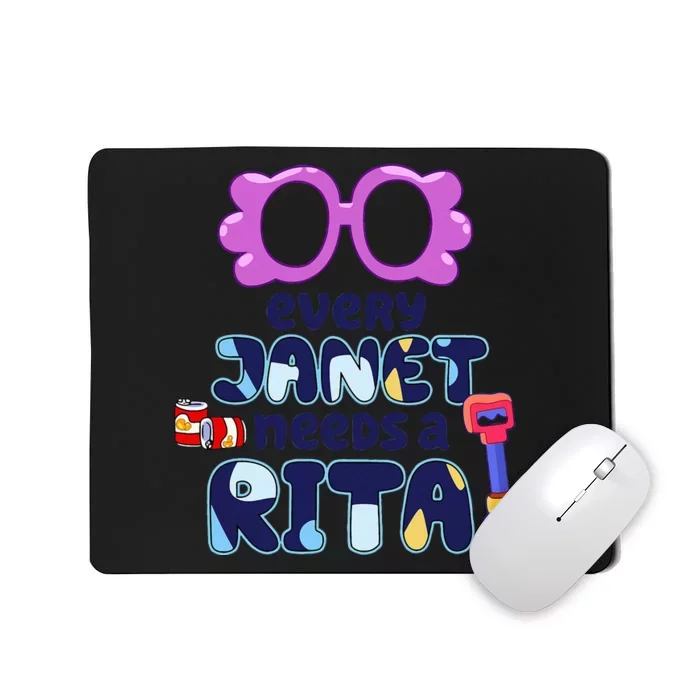 Every Janet Needs A Rita Magnet Mousepad