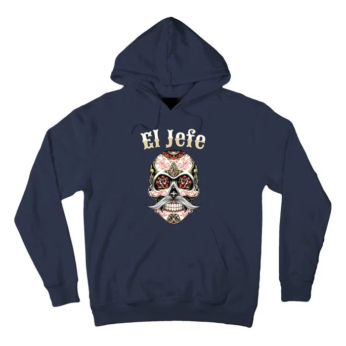 El Jefe Sugar Skull Dia De Los Muertos El Jefe Tall Hoodie