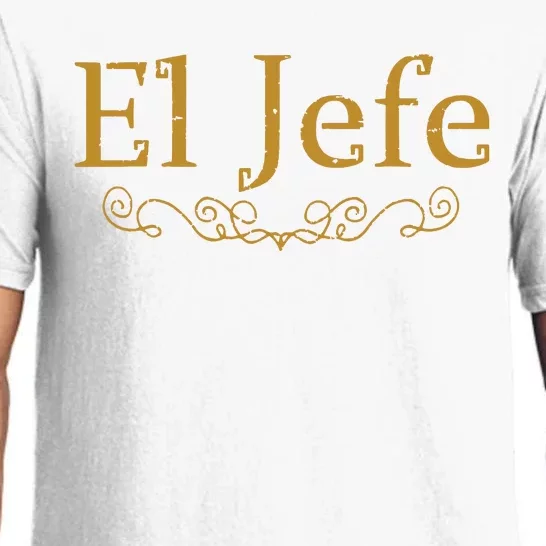 El Jefe The Boss In Spanish Funny Mexican Boss Gift Pajama Set